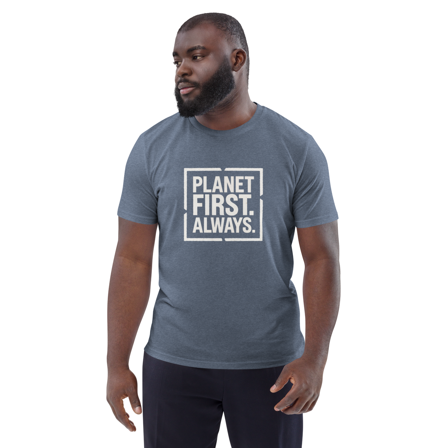 Camiseta "Planet First. Always."